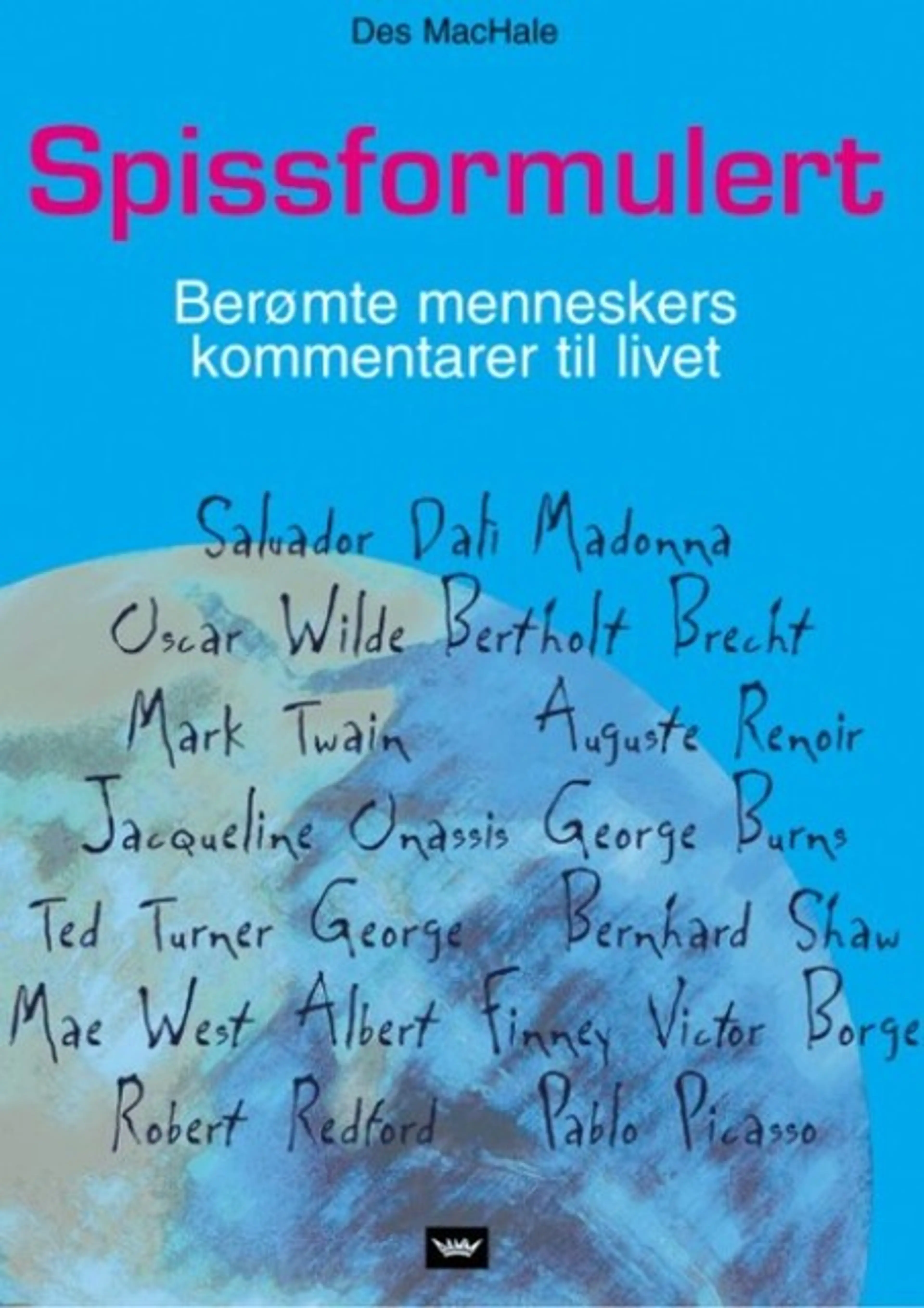 Omslag Spissformulert av Des MacHale (Heftet)
