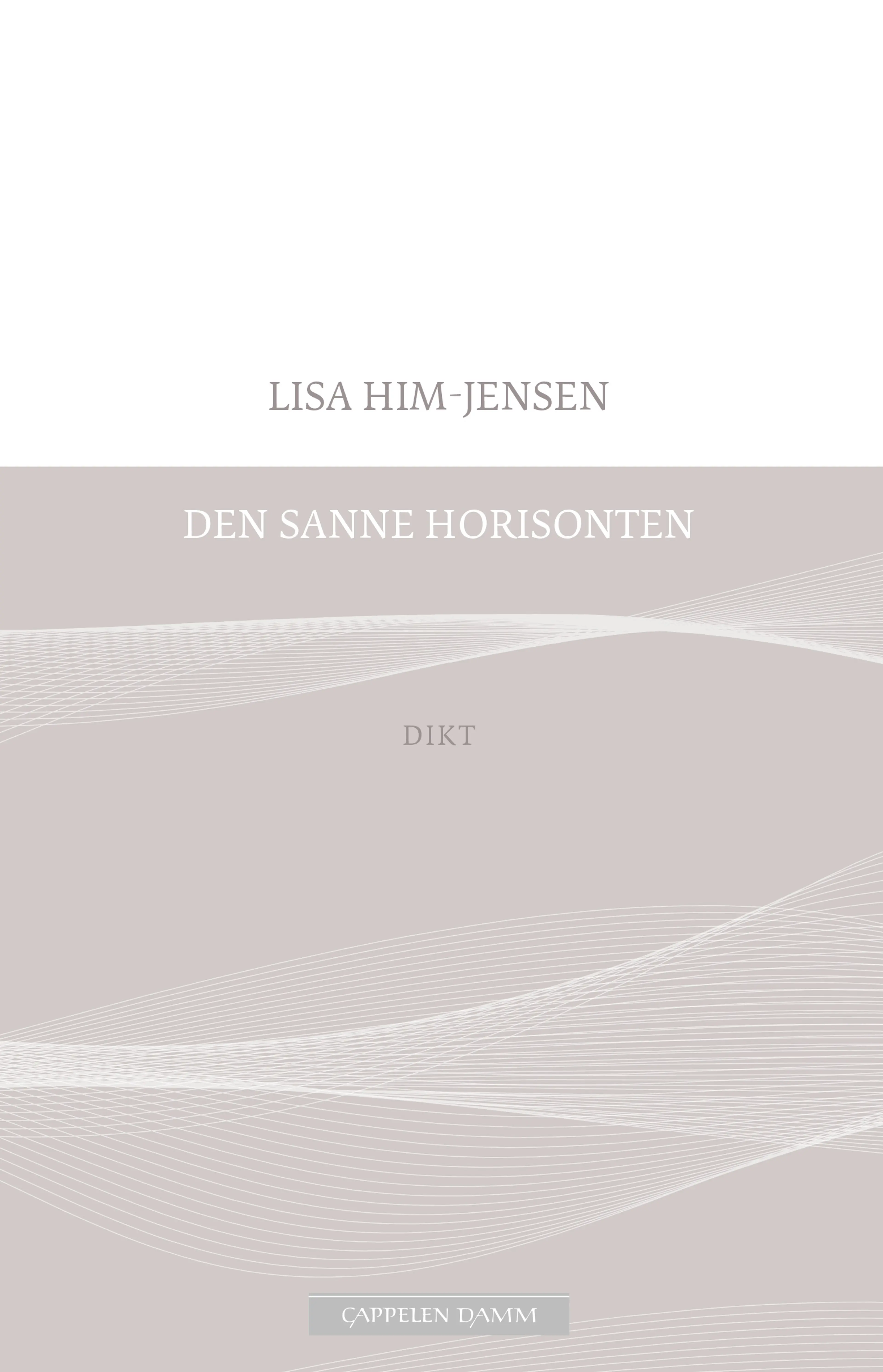 Omslag Den sanne horisonten av Lisa Him-Jensen (Heftet)