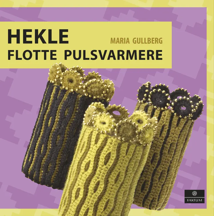 Omslag Hekle flotte pulsvarmere av Maria Gullberg (Innbundet)