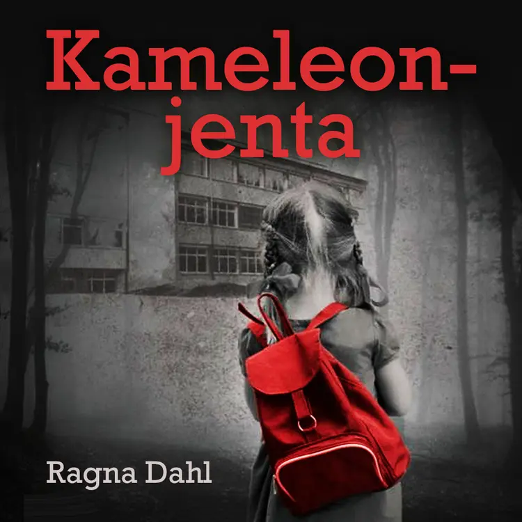 Omslag Kameleonjenta av Ragna Dahl (Lydbok)