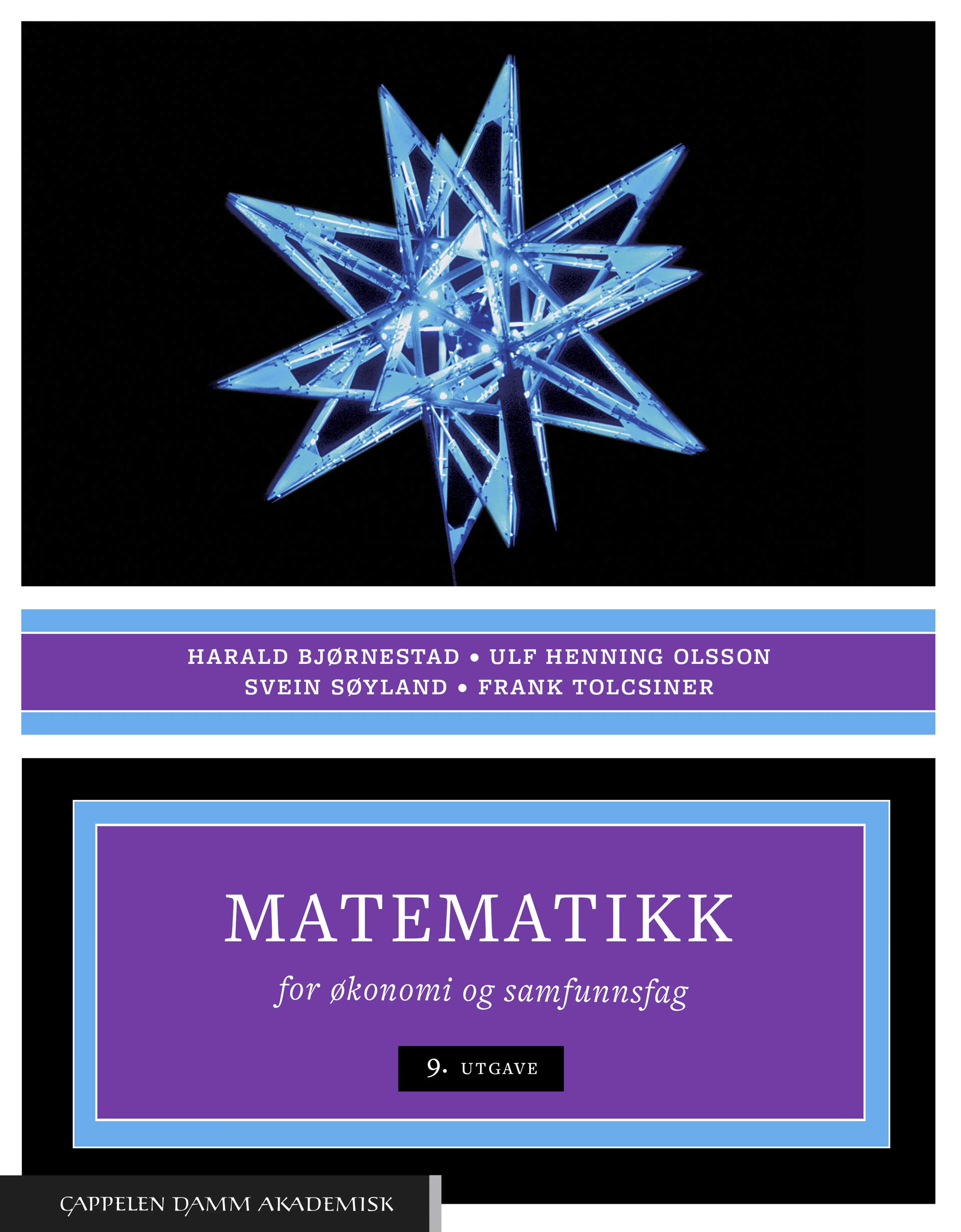 Omslag Matematikk for økonomi og samfunnsfag av Harald Bjørnestad, Ulf Henning Olsson, Svein Søyland og Frank Tolcsiner (Innbundet)