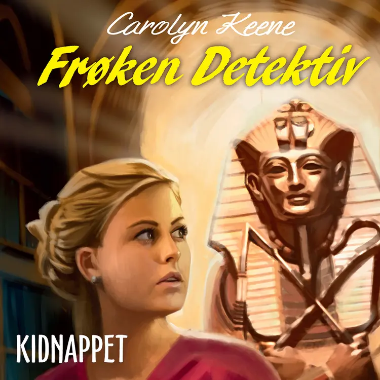 Omslag Frøken Detektiv: Kidnappet av Carolyn Keene (Lydbok)