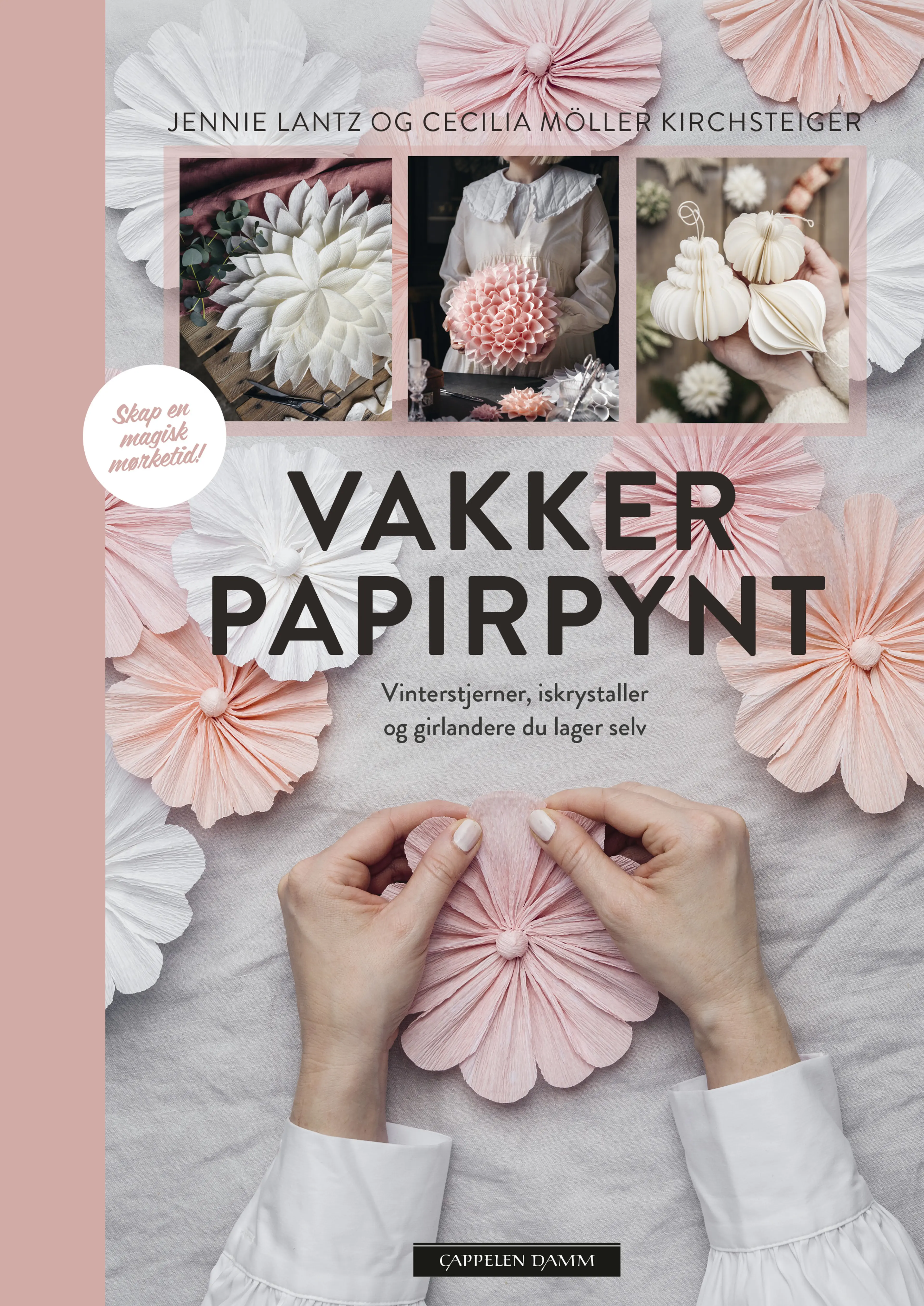 Omslag Vakker papirpynt av Jennie Lantz og Cecilia Möller Kirschsteiger (Innbundet)