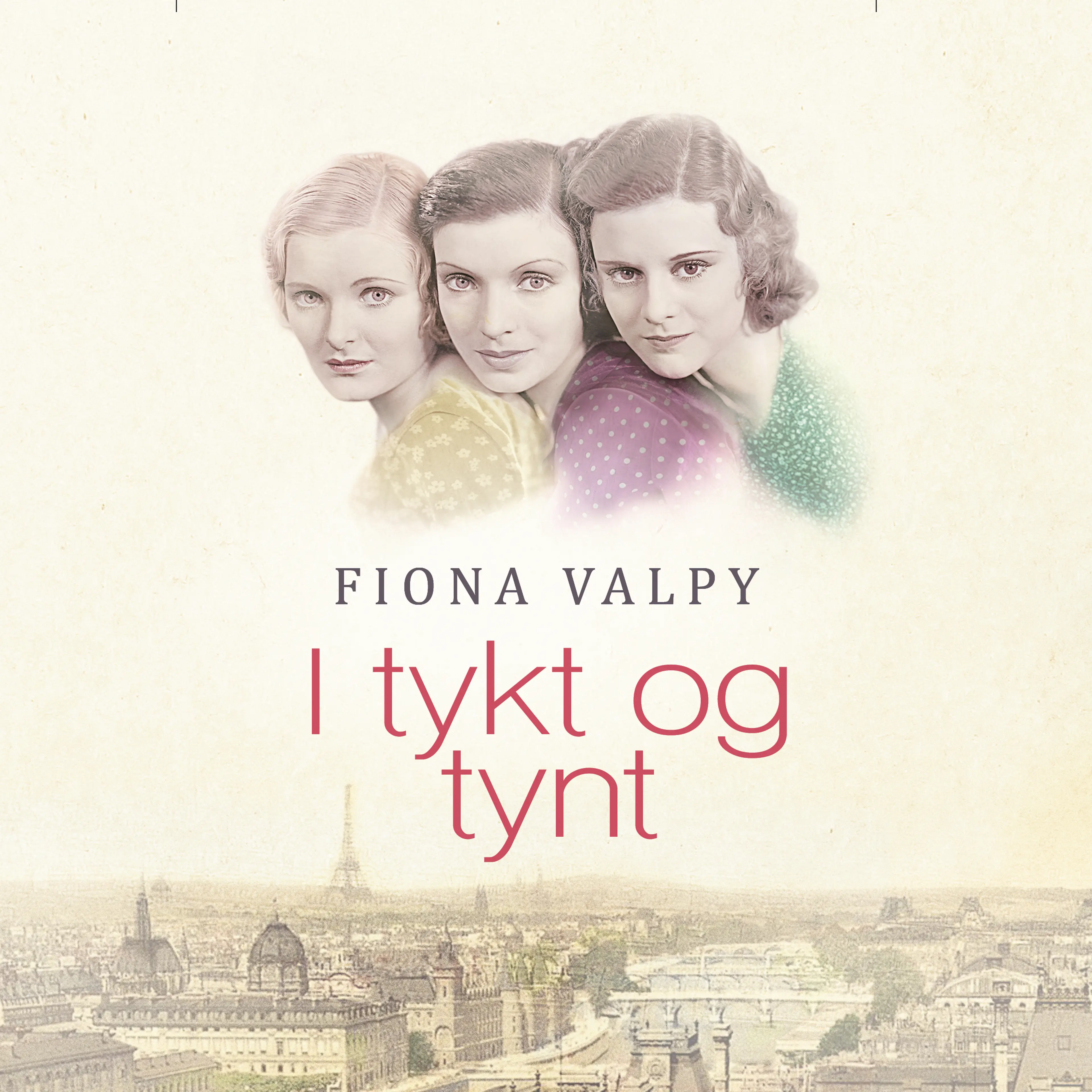 Omslag I tykt og tynt av Fiona Valpy (Lydbok)