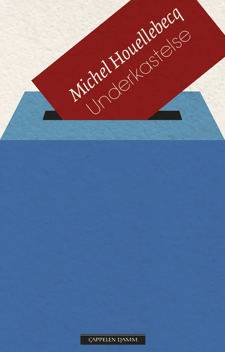 Omslag Underkastelse av Michel  Houellebecq (Innbundet)