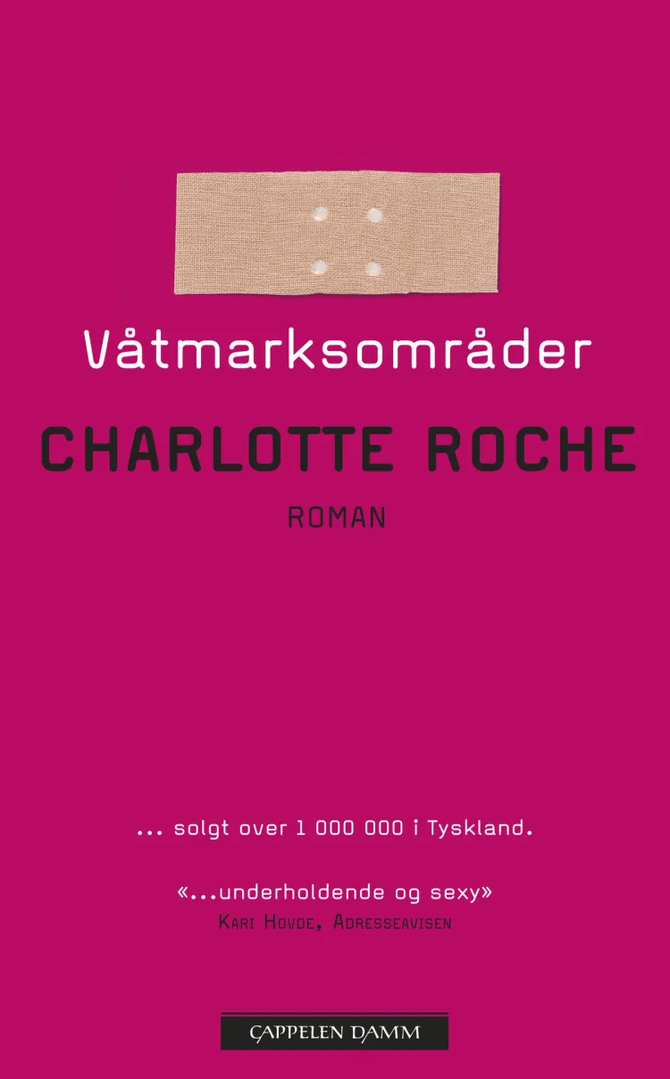 Omslag Våtmarksområder av Charlotte Roche (Heftet)