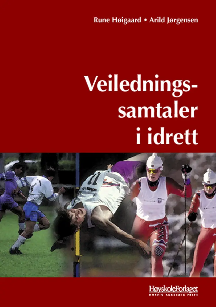 Omslag Veiledningssamtaler i idrett av Rune Høigaard og Arild Jørgensen (Heftet)