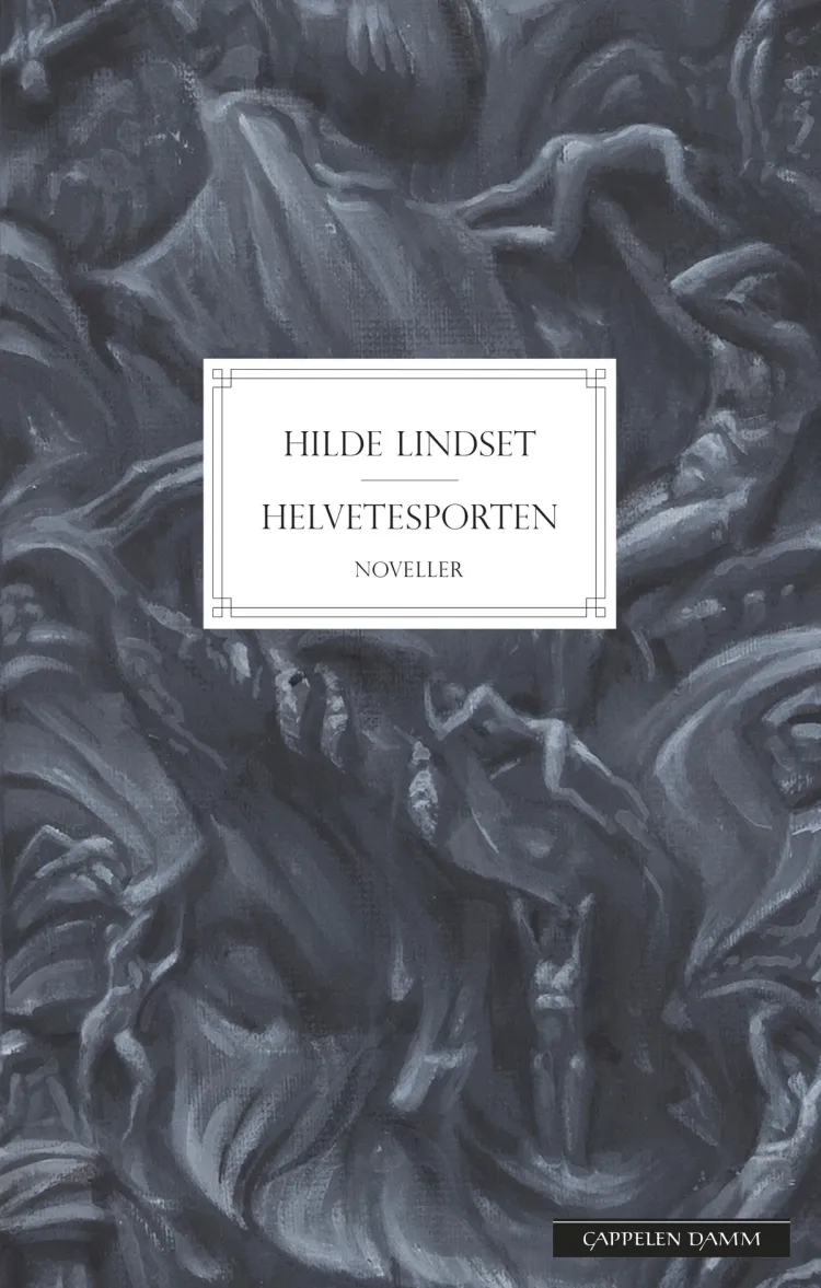 Omslag Helvetesporten av Hilde Lindset (Innbundet)