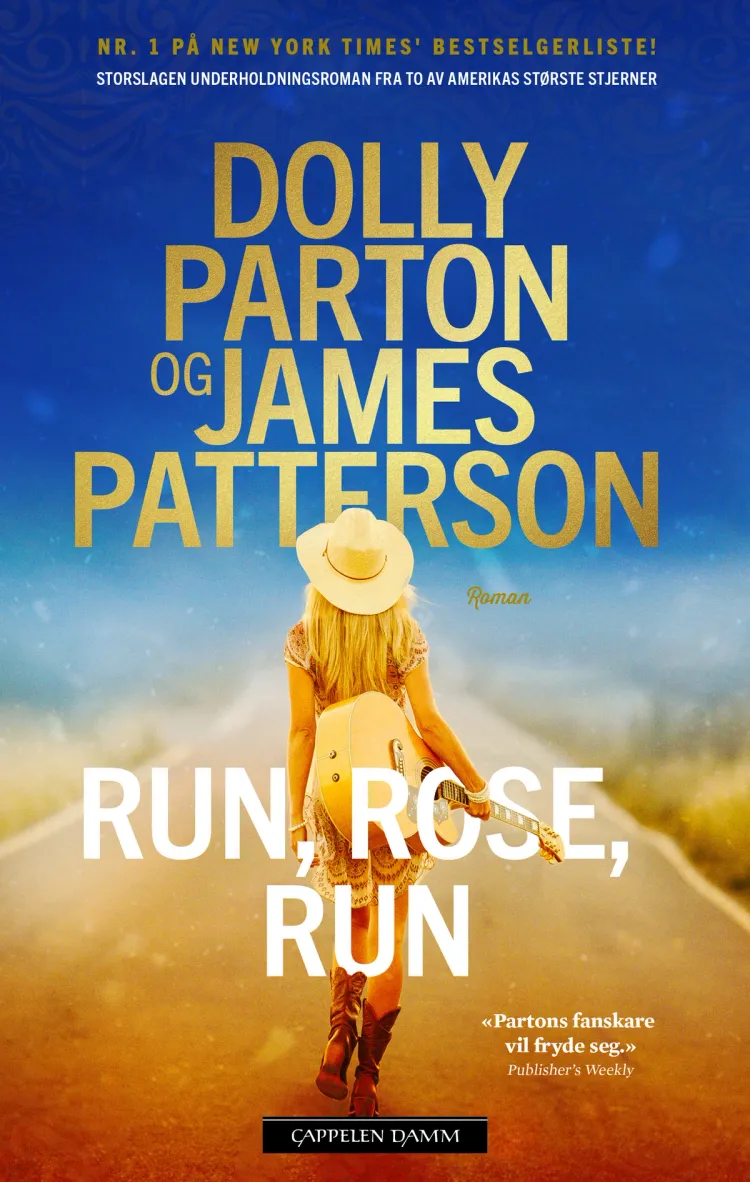 Omslag Run, Rose, Run av Dolly Parton og James Patterson (Heftet)