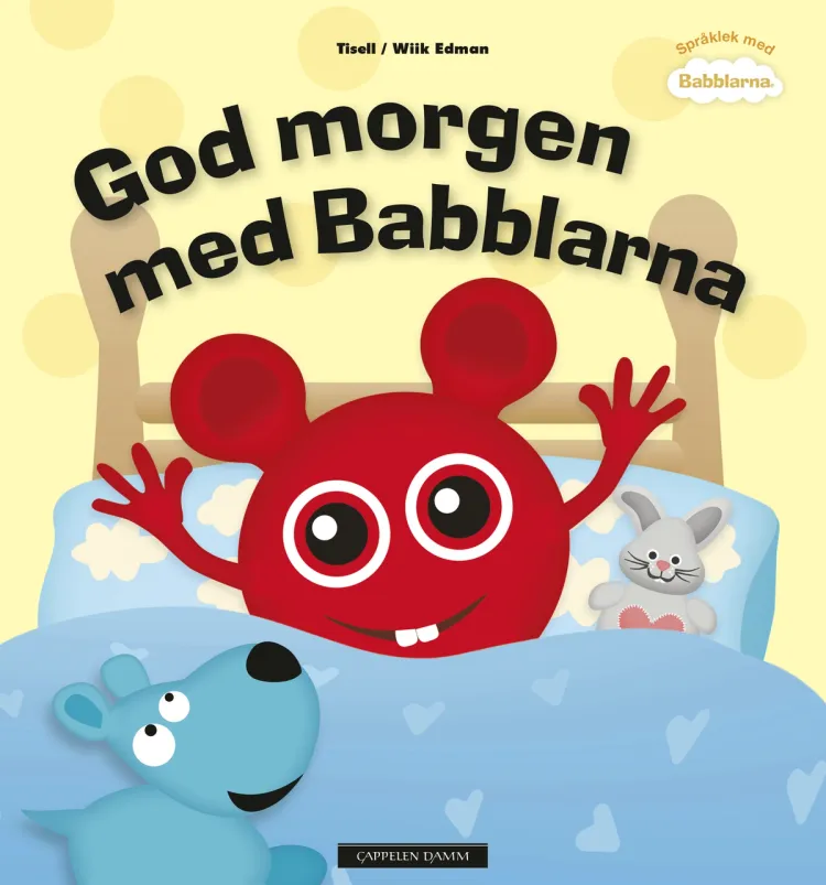 Omslag God morgen med Babblarna av Anneli Tisell (Innbundet)