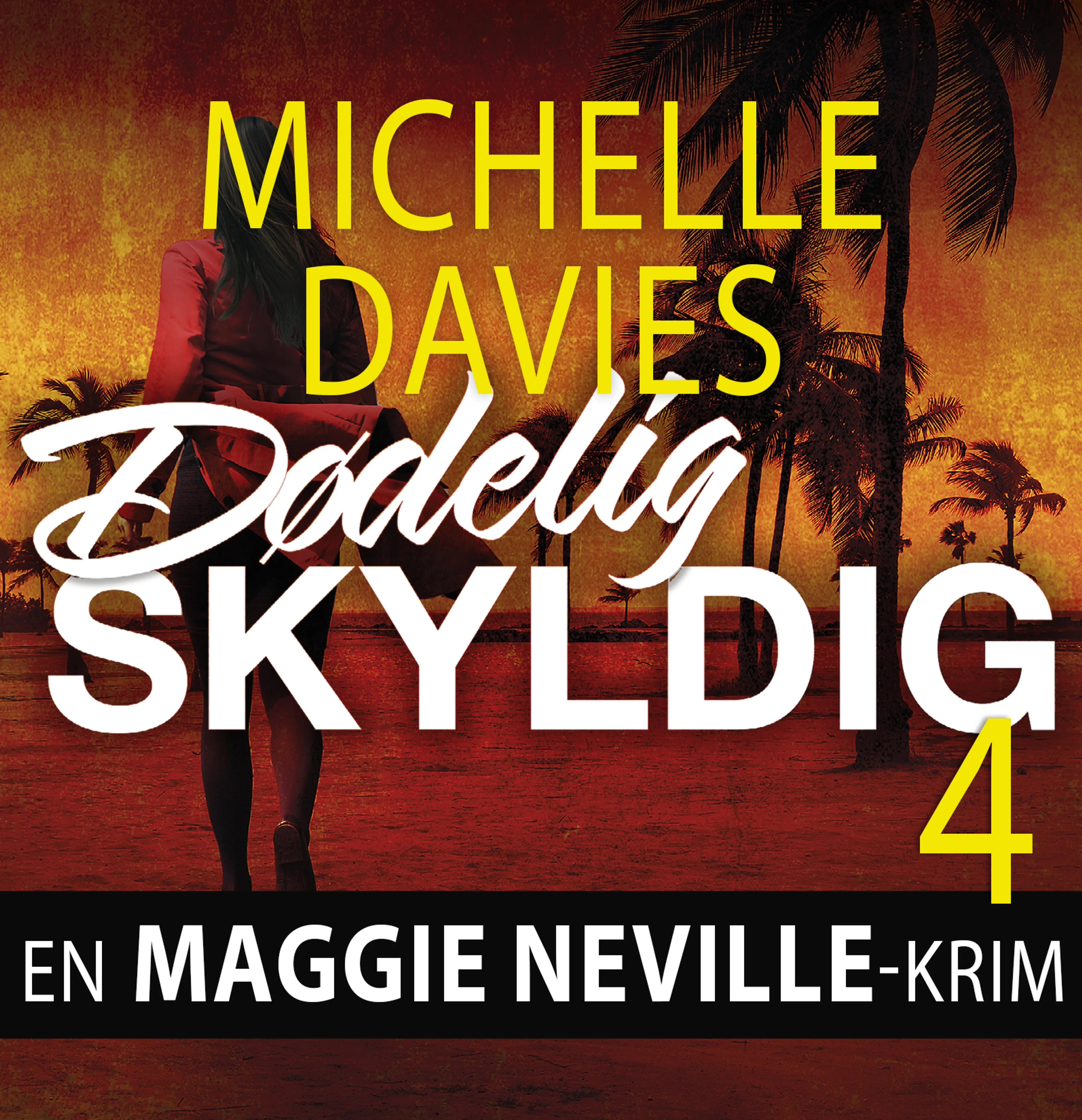 Omslag Dødelig skyldig av Michelle Davies (Lydbok)
