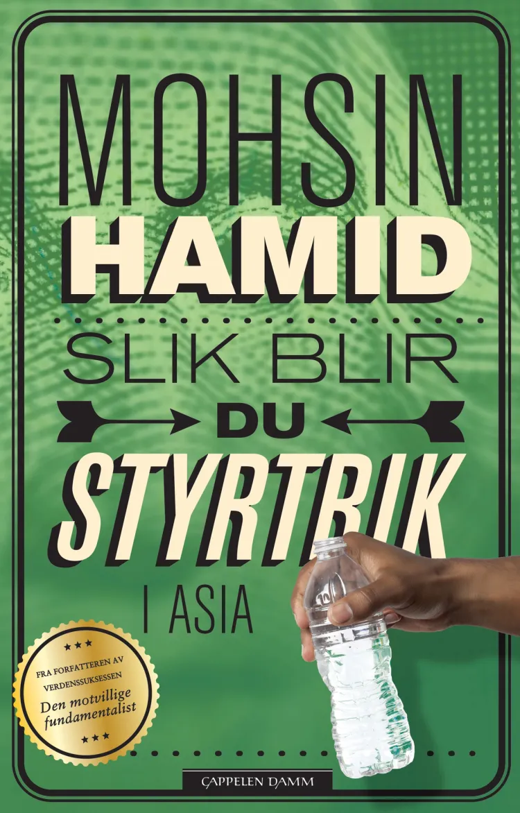Omslag Slik blir du styrtrik i Asia! av Mohsin Hamid (Ebok)
