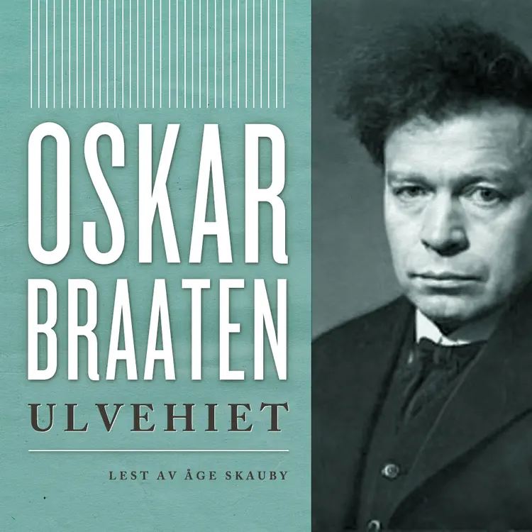 Omslag Ulvehiet av Oskar Braaten (Lydbok)