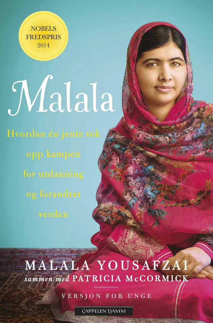 Omslag Malala - Hvordan én jente tok opp kampen for utdanning og forandret verden av Malala Yousafzai (Innbundet)