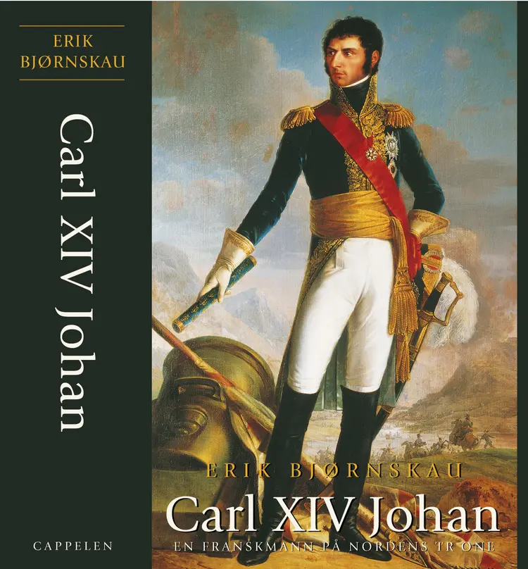 Omslag Carl xiv johan av Bjørnskau / Erik (Innbundet)