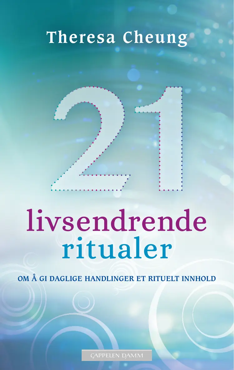 Omslag 21 livsendrende ritualer av Theresa Cheung (Ebok)