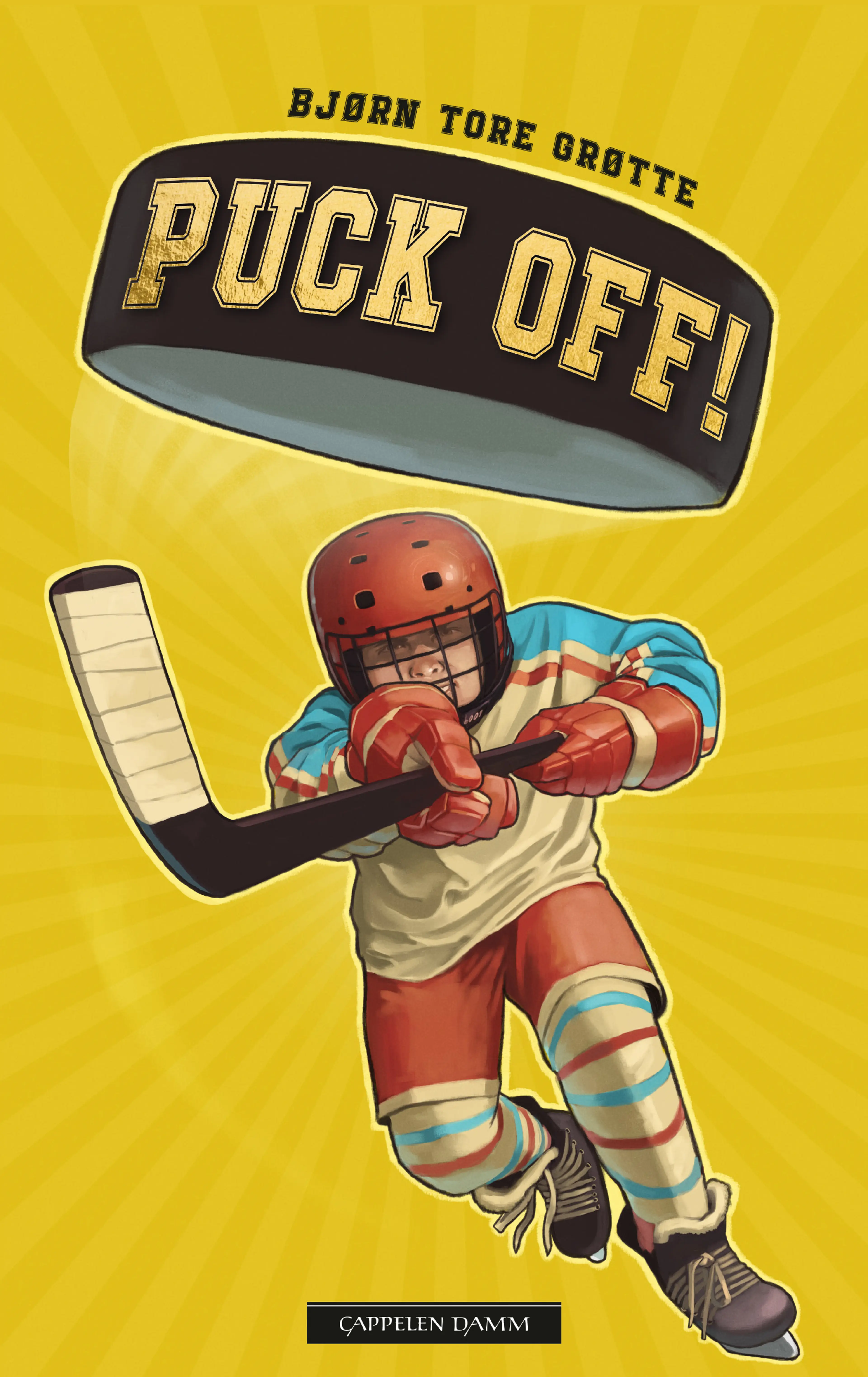 Omslag Puck off! av Bjørn Tore Grøtte (Innbundet)