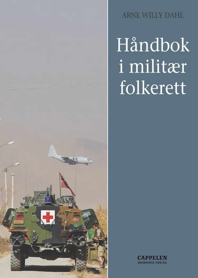 Omslag Håndbok i militær folkerett av Arne Willy Dahl (Heftet)