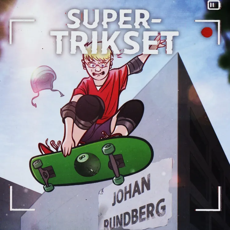 Omslag Supertrikset av Johan Rundberg (Lydbok)
