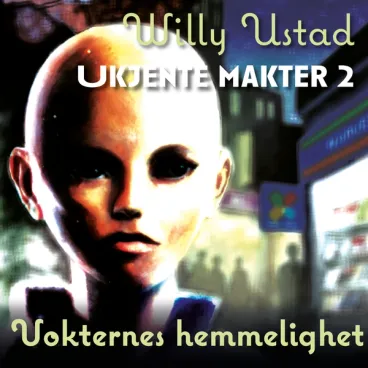 Omslag Vokternes hemmelighet av Willy Ustad (Lydbok)