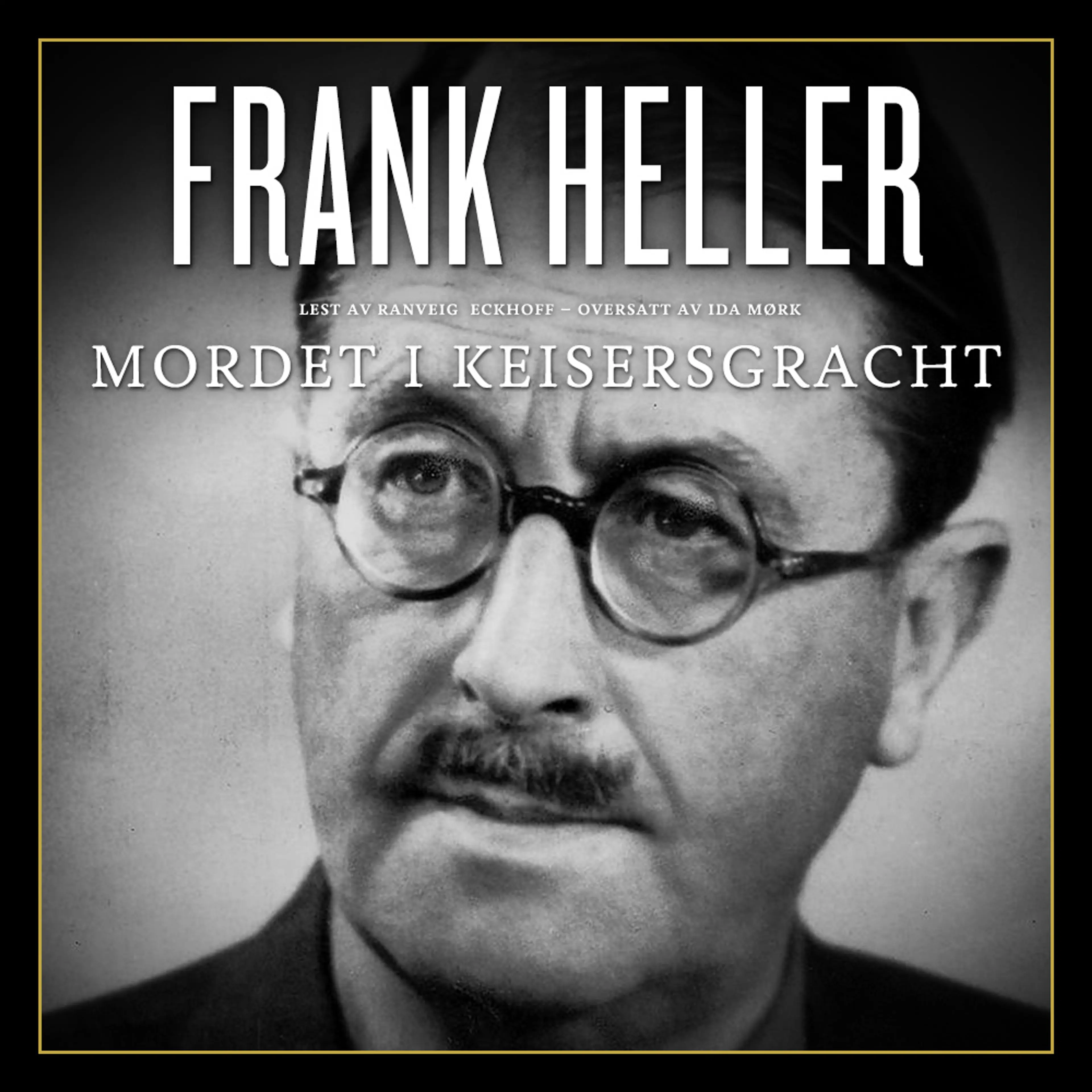 Omslag Mordet i Keizersgracht av Frank Heller (Lydbok)