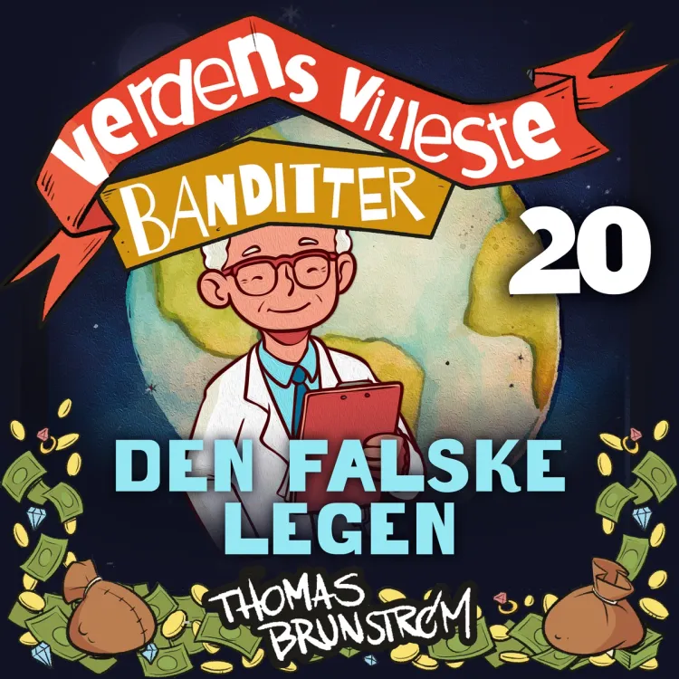Omslag Den falske legen av Thomas Brunstrøm (Lydbok)