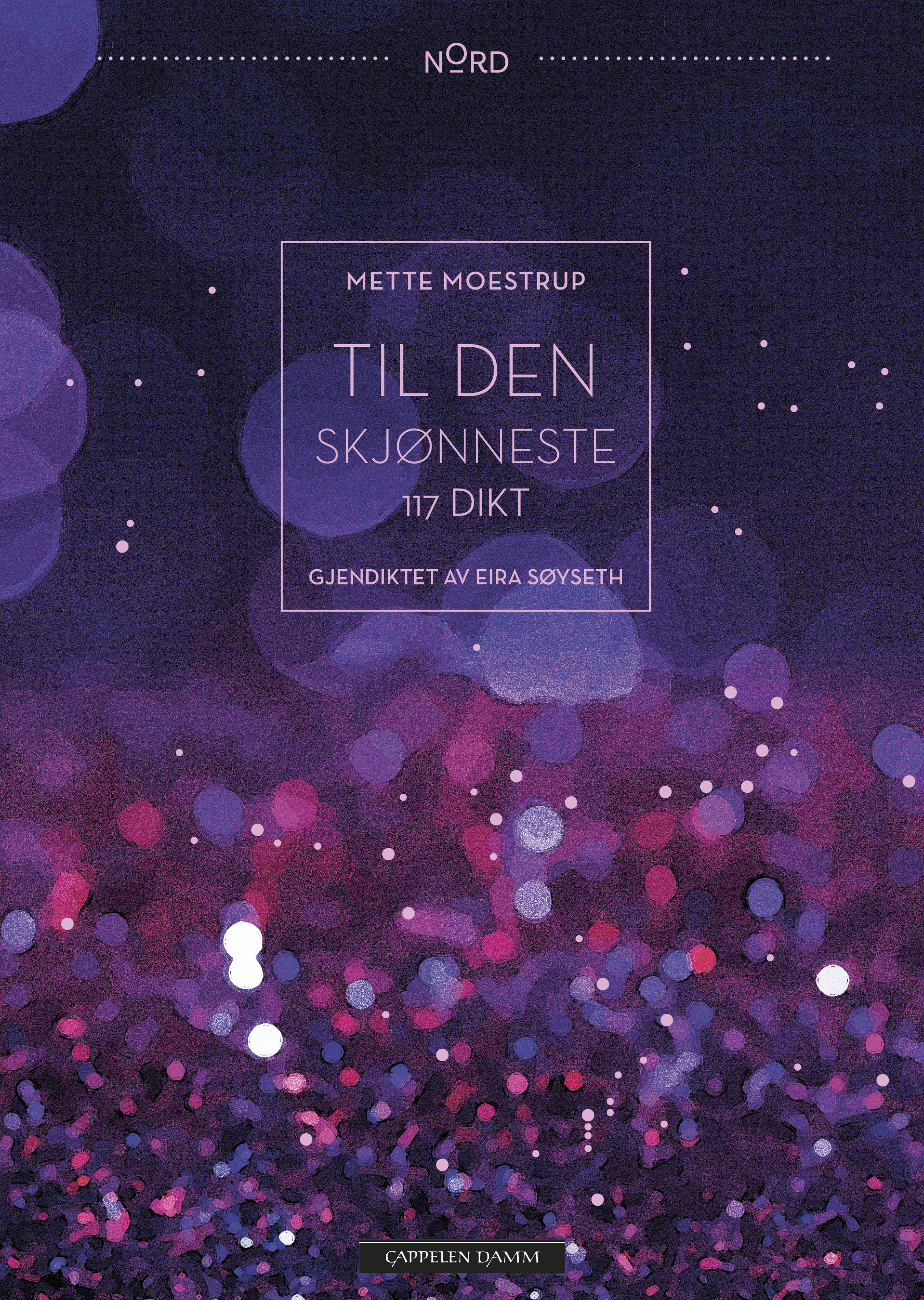 Omslag Til den skjønneste av Mette Moestrup (Ebok)