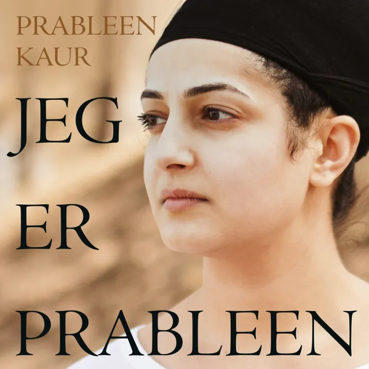 Omslag Jeg er Prableen av Prableen Kaur (Nedlastbar lydbok)