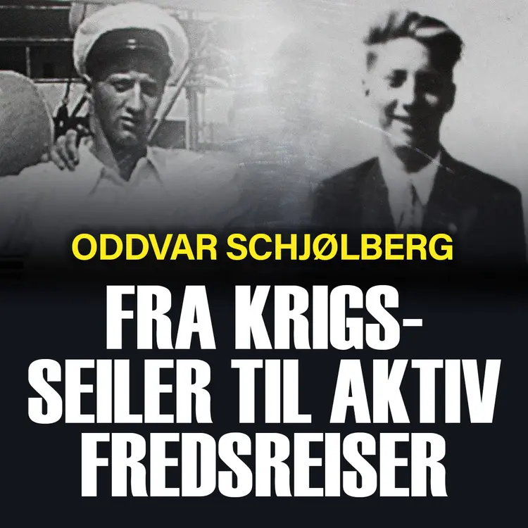 Omslag Fra krigsseiler til aktiv fredsreiser av Oddvar Schjølberg (Lydbok)