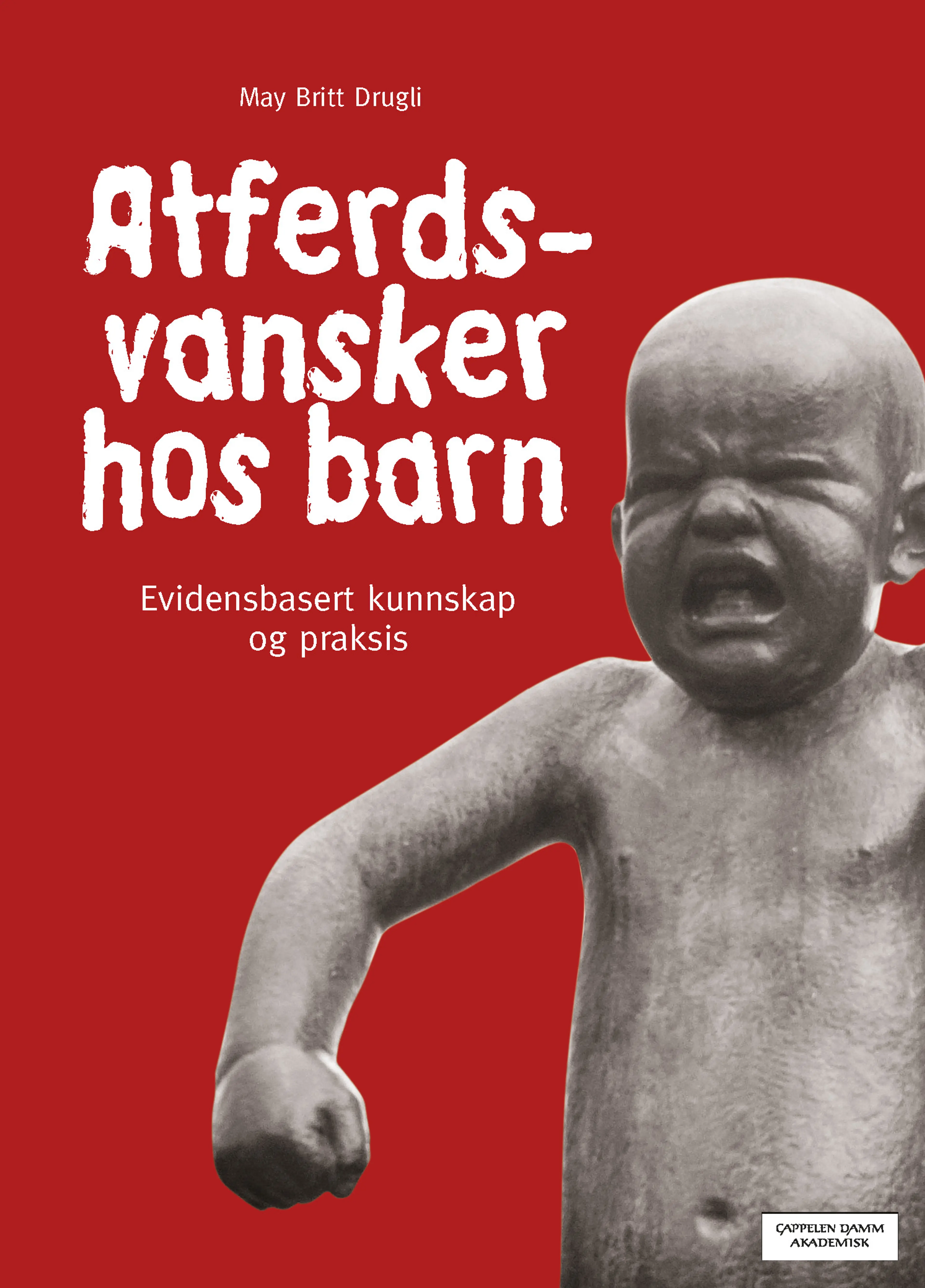 Omslag Atferdsvansker hos barn av May Britt Drugli (Heftet)