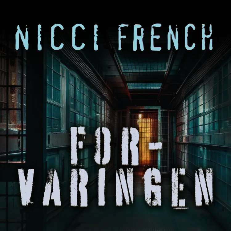 Omslag Forvaringen av Nicci French (Lydbok)