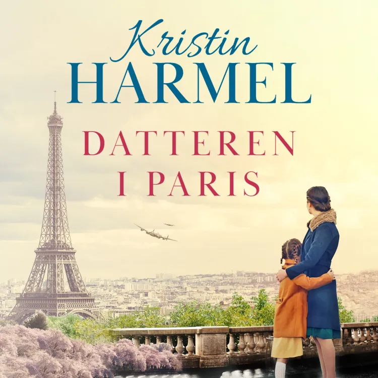 Omslag Datteren i Paris av Kristin Harmel (Lydbok)