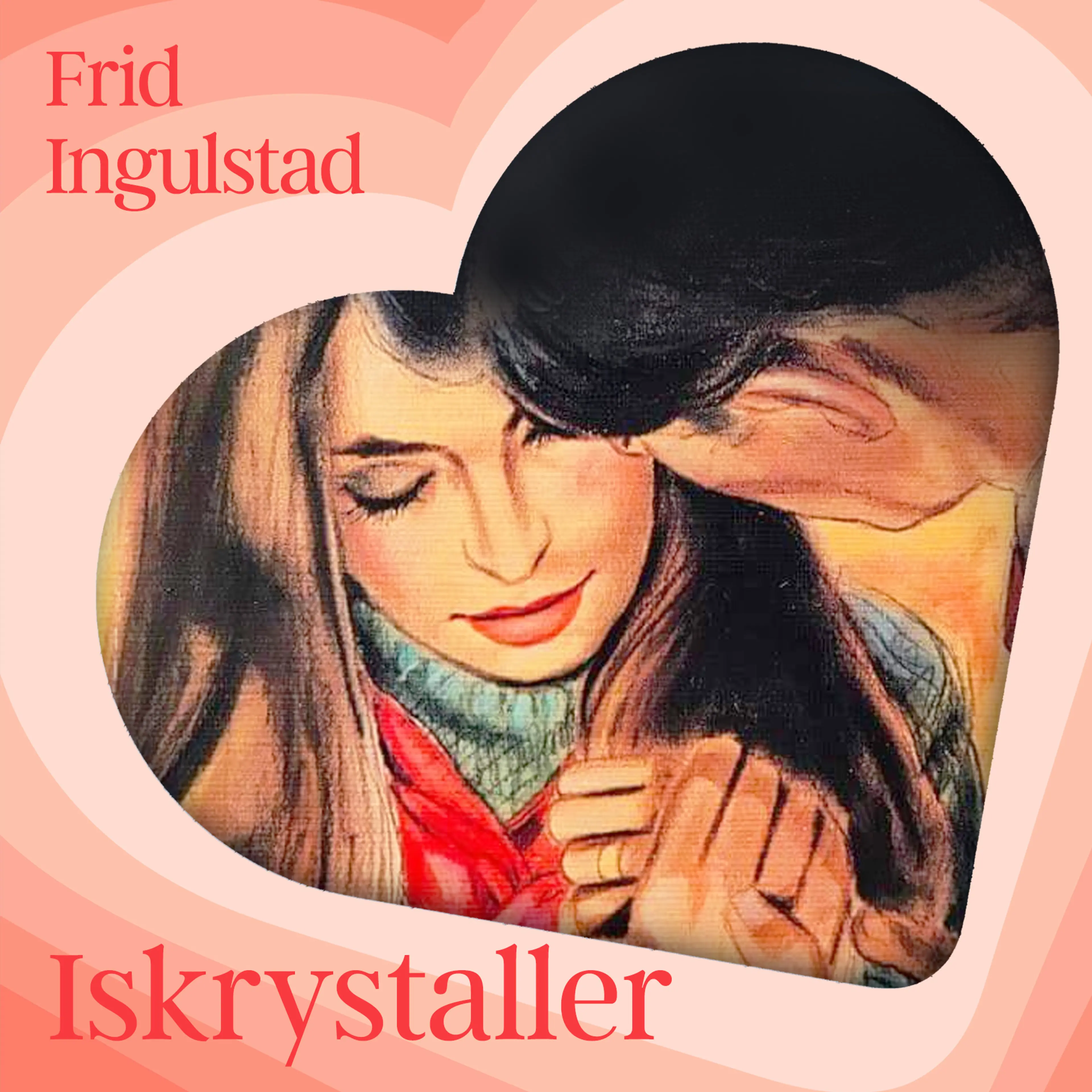 Omslag Iskrystaller av Frid Ingulstad (Lydbok)