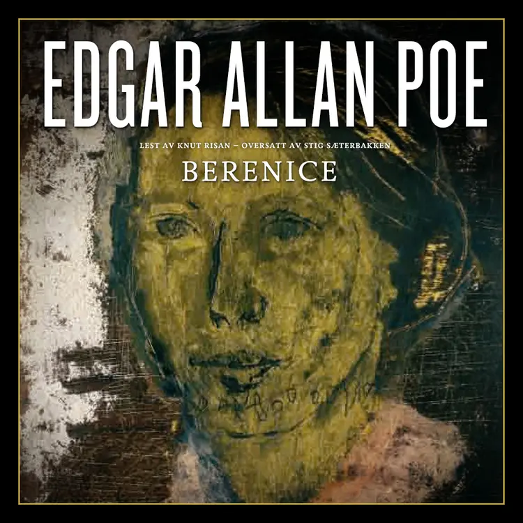 Omslag Berenice av Edgar Allan Poe (Lydbok)