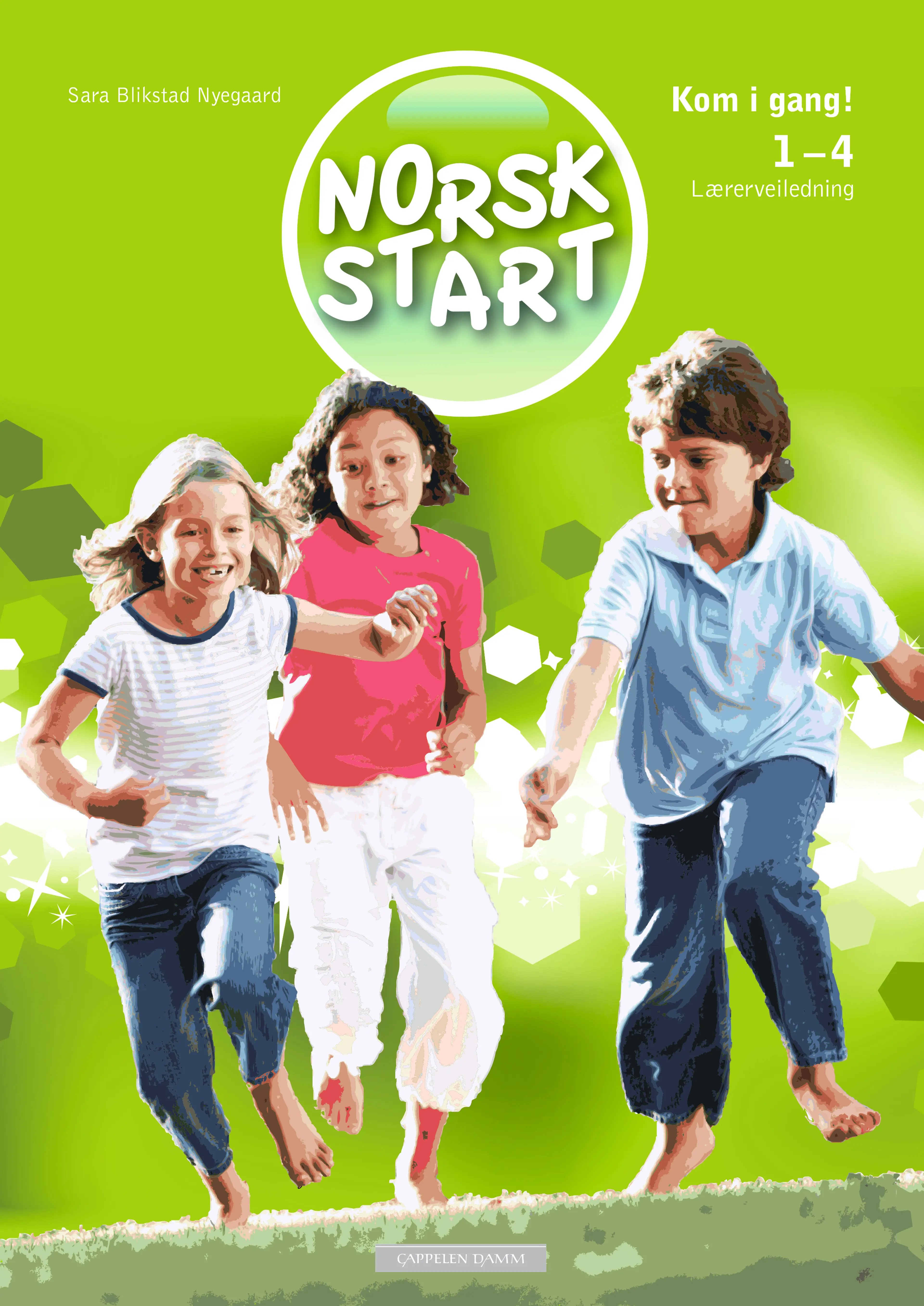 Omslag Norsk start 1-4 Kom i gang! Lærerveiledning av Sara Blikstad Nyegaard (Ukjent)