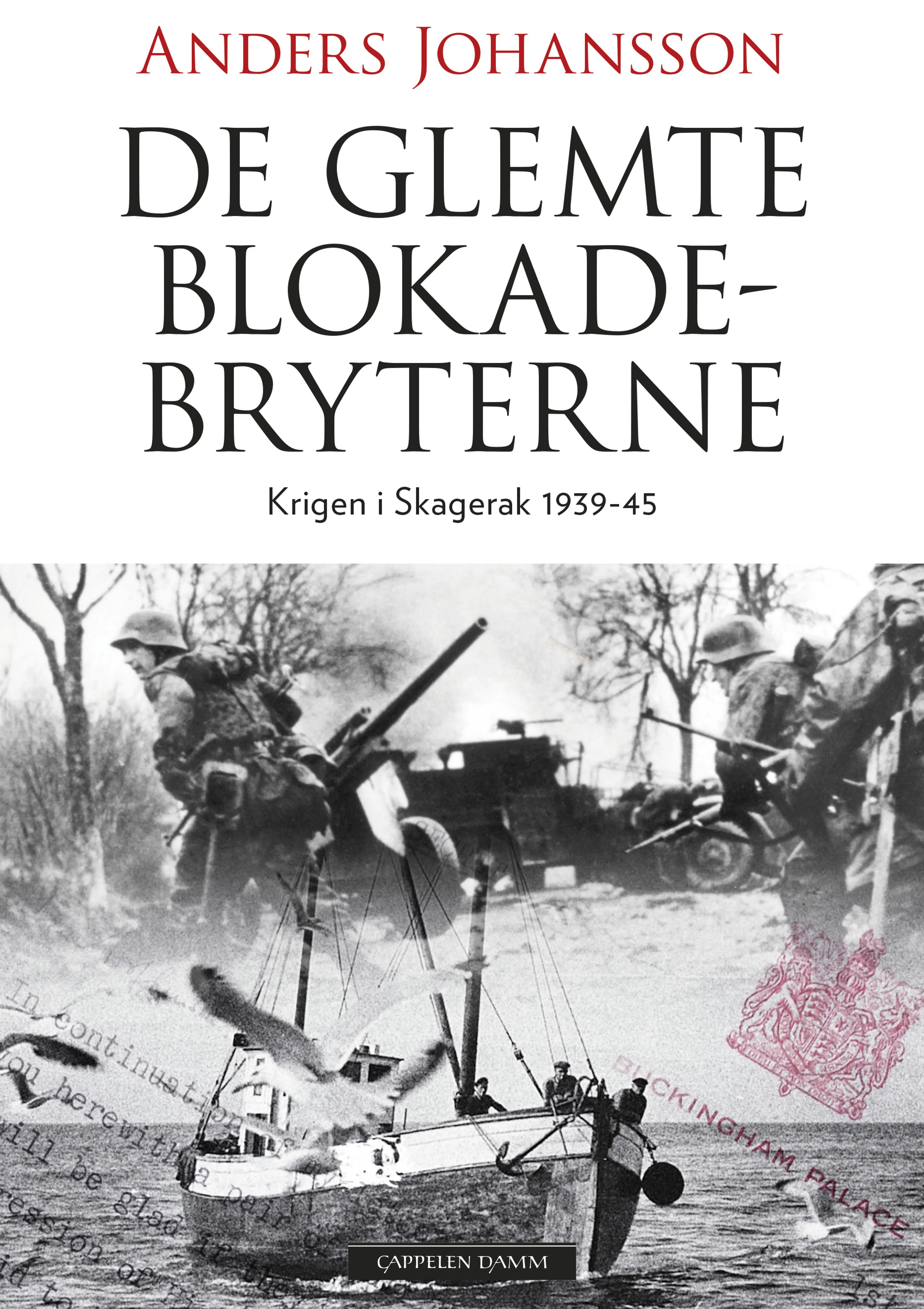 Omslag De glemte blokadebryterne av Anders Johansson (Ebok)