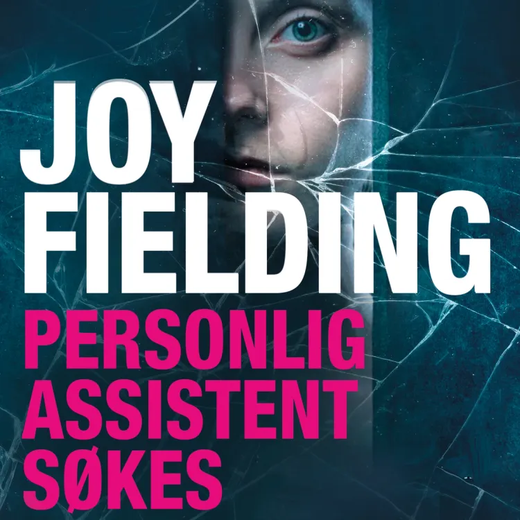 Omslag Personlig assistent søkes av Joy Fielding (Lydbok)