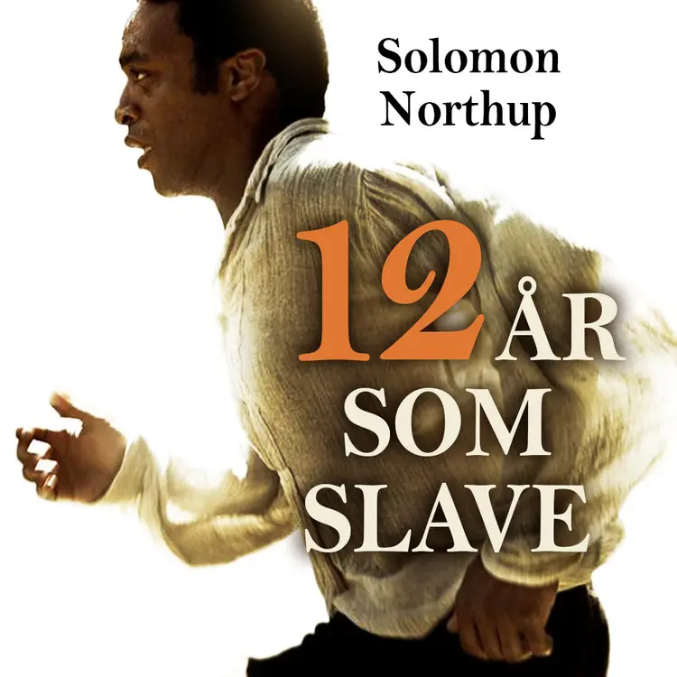 Omslag 12 år som slave av Solomon Northup (Lydbok)