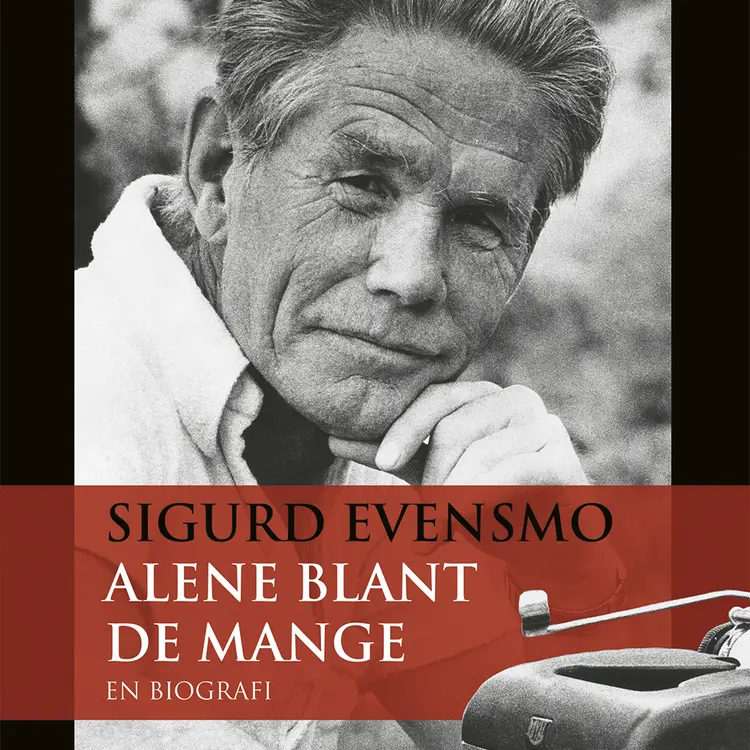 Omslag Sigurd Evensmo - Alene blant de mange av Stian Bromark og Halvor Finess Tretvoll (Lydbok)