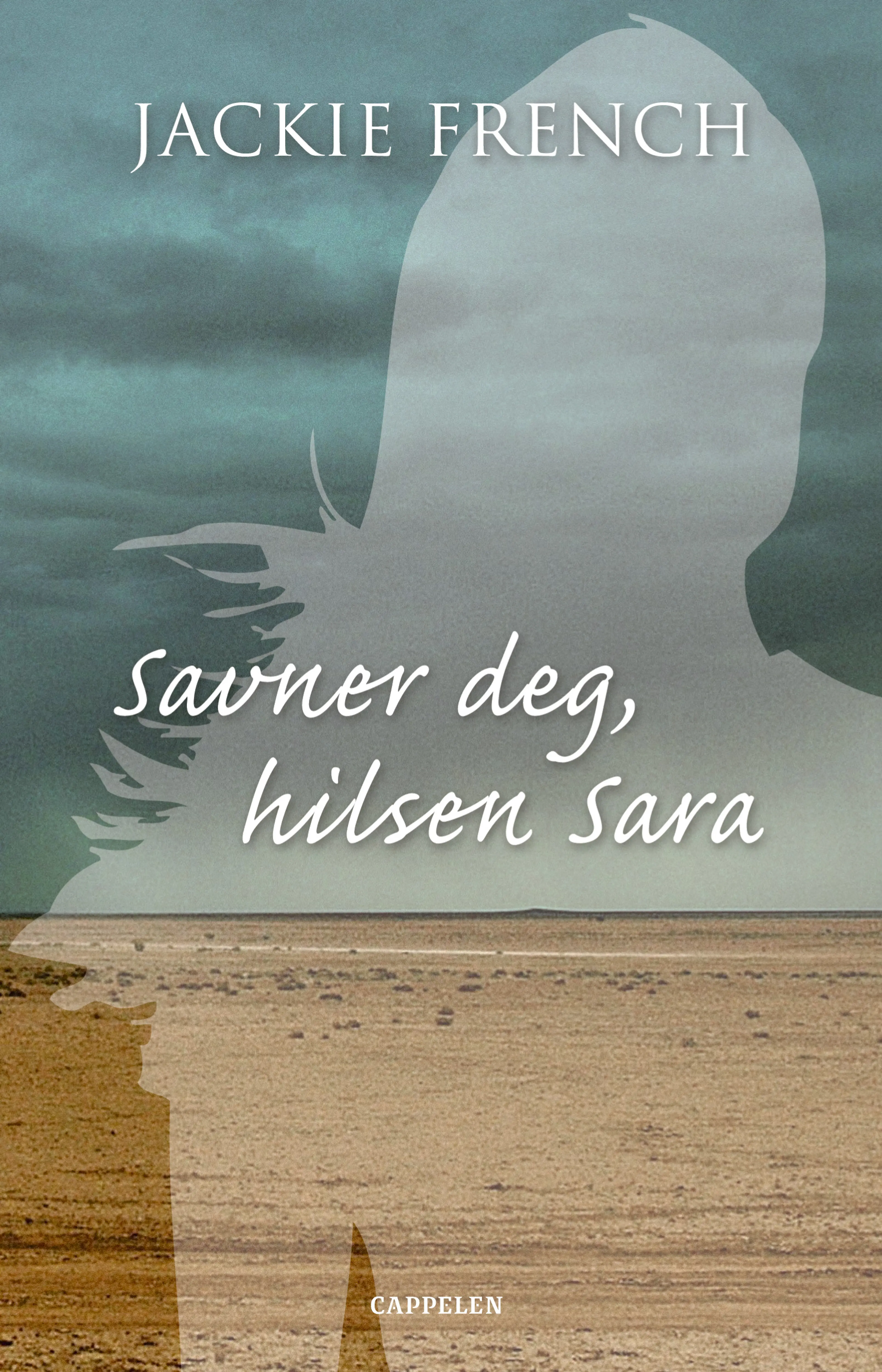 Omslag Savner deg, hilsen Sara av Jackie French (Innbundet)