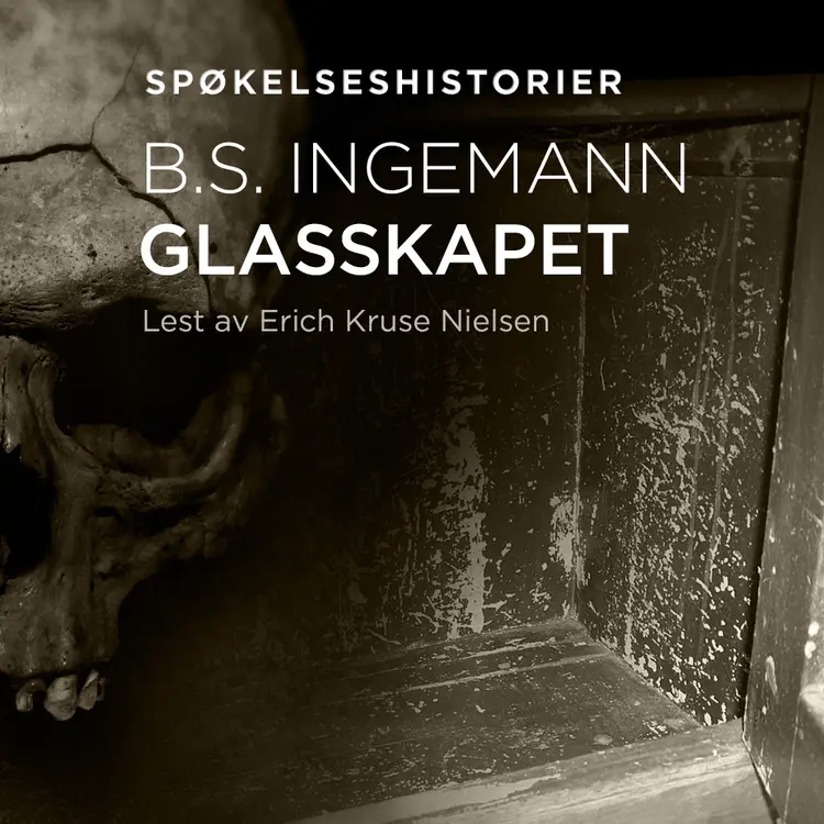 Omslag Glasskapet av Bernhard Severin Ingemann (Lydbok)