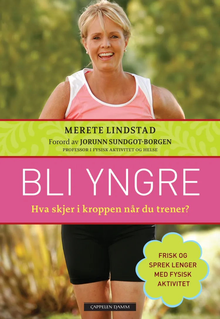 Omslag Bli yngre av Merete Lindstad (Innbundet)