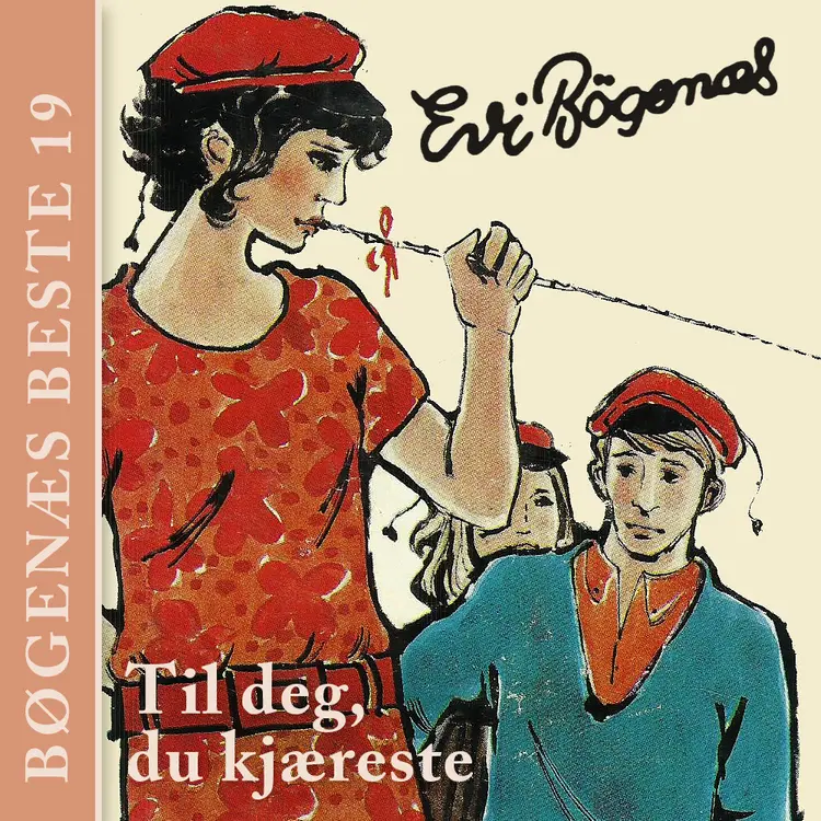 Omslag Til deg, du kjæreste av Evi Bøgenæs (Lydbok)