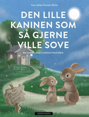 Omslag Den lille kaninen som så gjerne ville sove - nyillustrert av Carl-Johan Forssén Ehrlin (Innbundet)