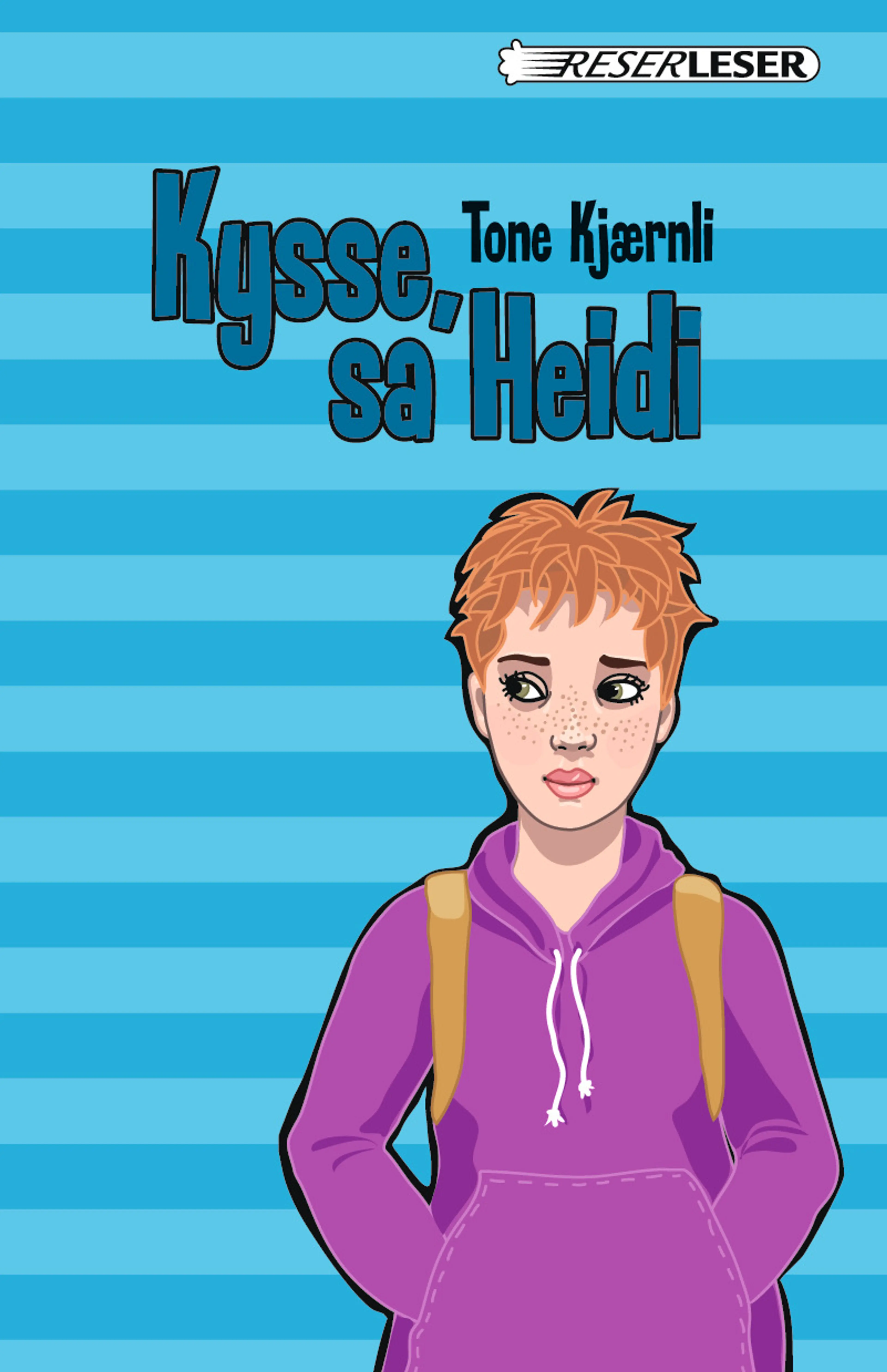Omslag Kysse, sa Heidi av Tone Kjærnli (Innbundet)