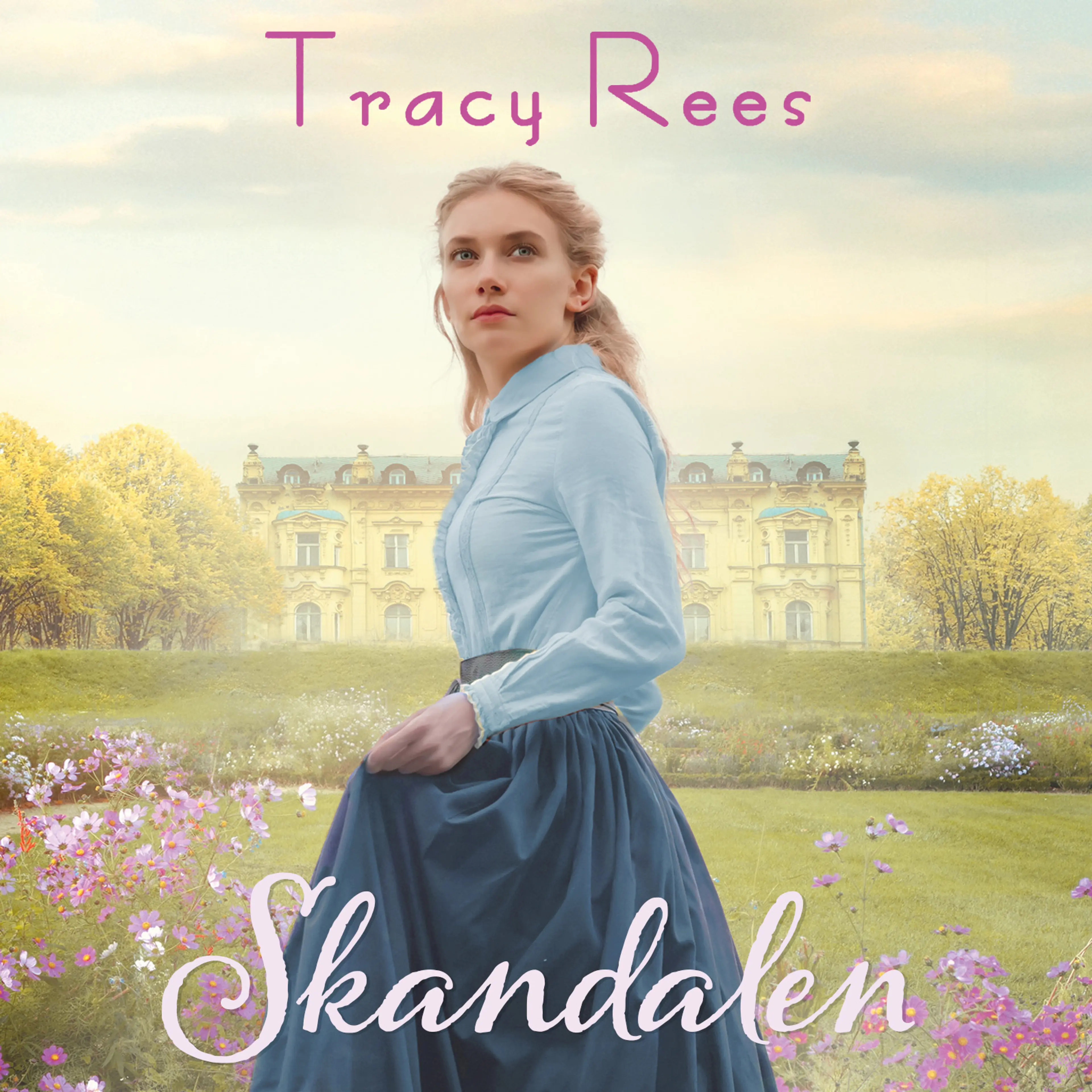 Omslag Skandalen av Tracy Rees (Lydbok)