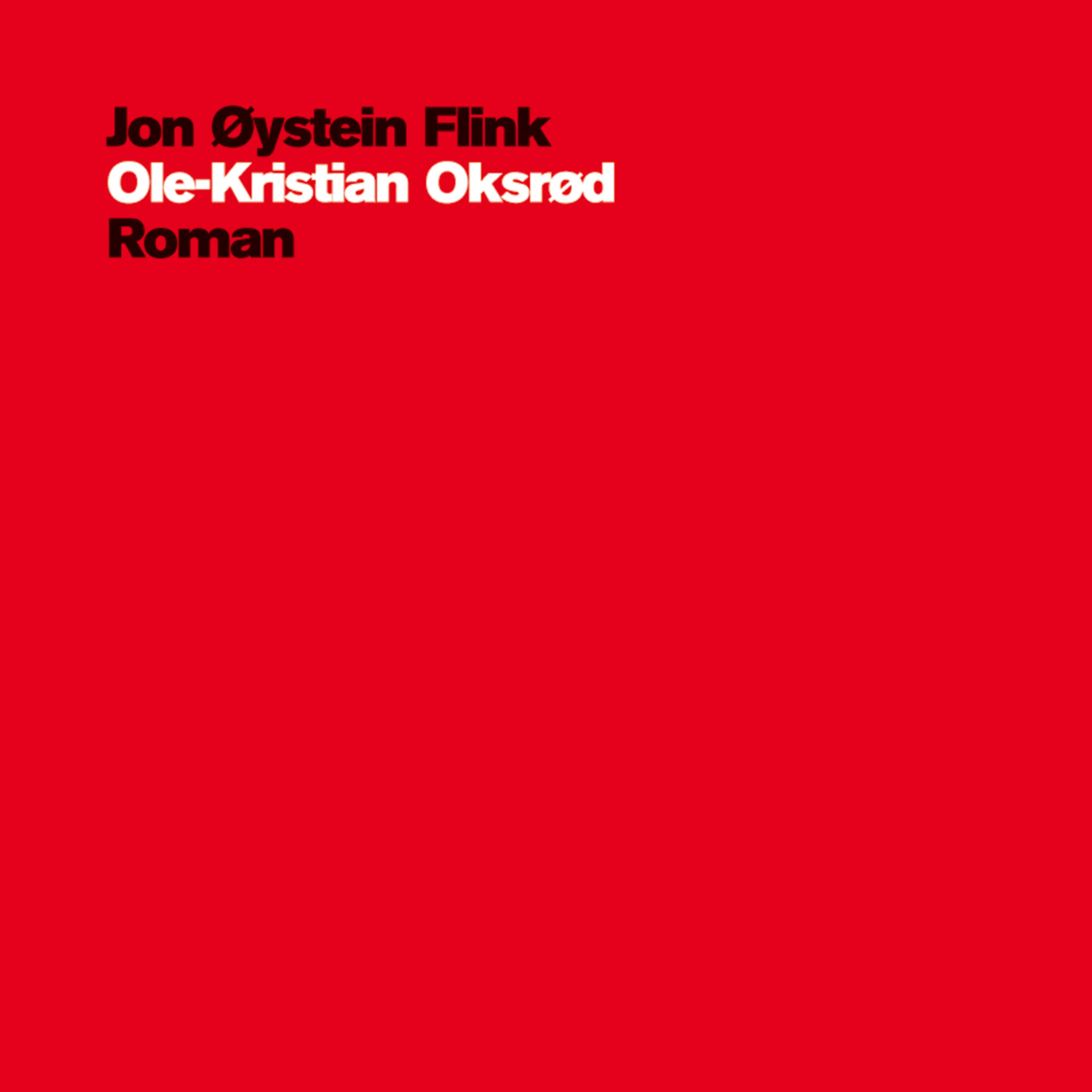 Omslag Ole-Kristian Oksrød av Jon Øystein Flink (Lydbok)