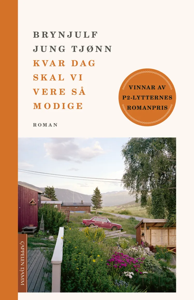 Omslag Kvar dag skal vi vere så modige av Brynjulf Jung Tjønn (Heftet)