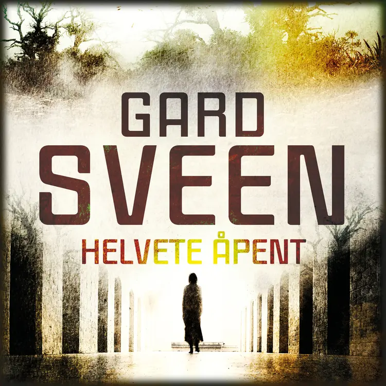 Omslag Helvete åpent av Gard Sveen (Lydbok)