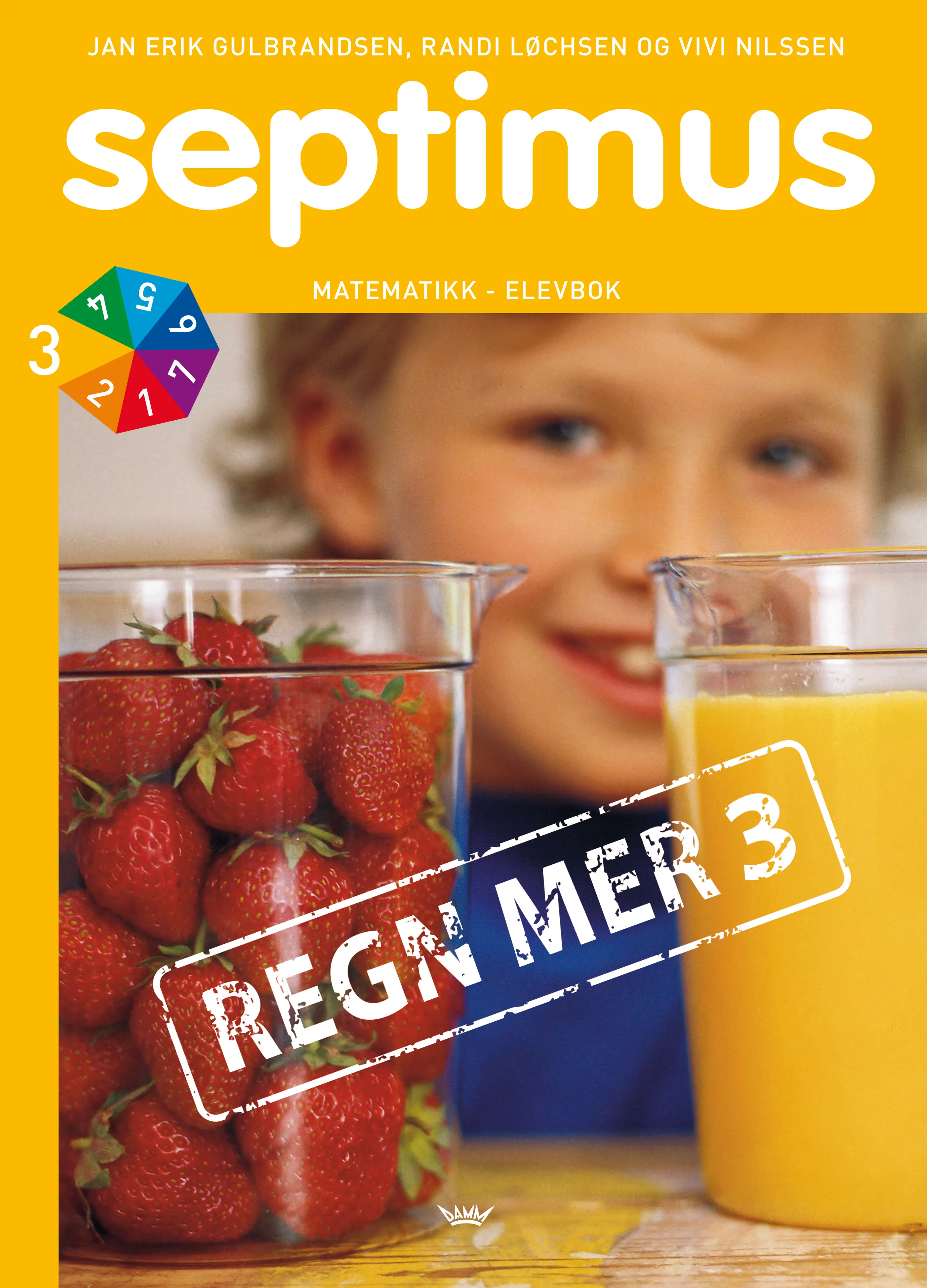 Omslag Septimus 3 Regn mer bm av Jan Erik Gulbrandsen, Randi Løchsen og Vivi Nilssen (Heftet)